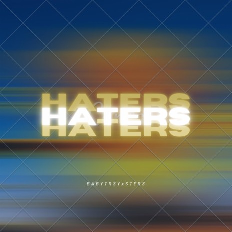 Haters ft. Ster3