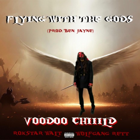 Flying With The Gods ft. Rokstar Walt & Wolfgang Rett