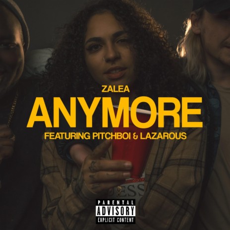 Anymore ft. Pitchboi & Lazarous | Boomplay Music