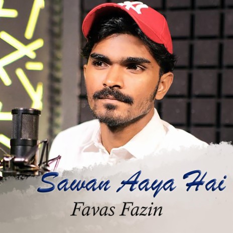 Sawan Aaya Hai | Boomplay Music