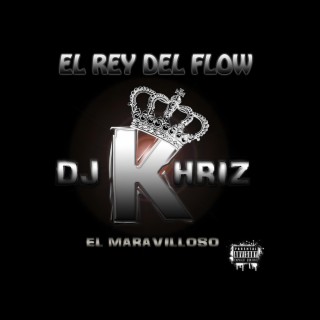 El Rey Del FLow