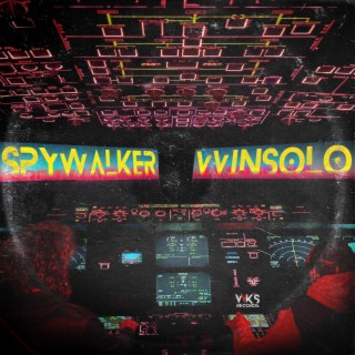 SPYWALKER & VvINSOLO