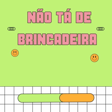 NÃO TA DE BRINCADEIRA ft. dj_scl | Boomplay Music