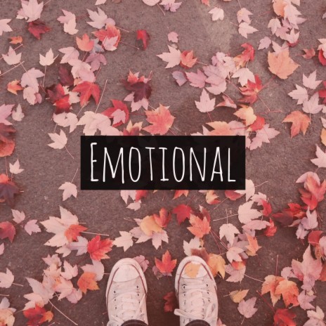 Emotional | Boomplay Music