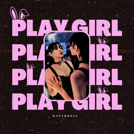 Play Girl (Radio Edit)