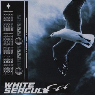 White Seagull (IMBVMI Remix)
