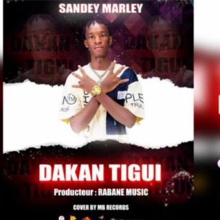 Sandey marley Dakan Tigui