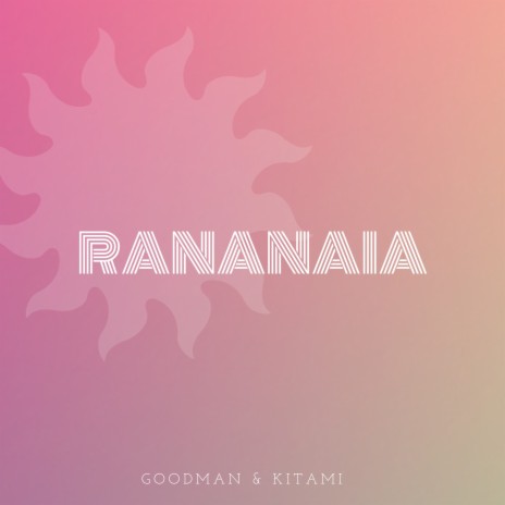 Rananaia ft. Kitami