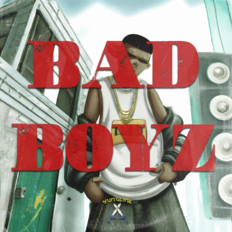 Bad Boyz | Boomplay Music