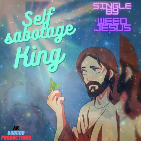 Self Sabotage king | Boomplay Music