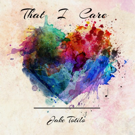 That I Care | Boomplay Music