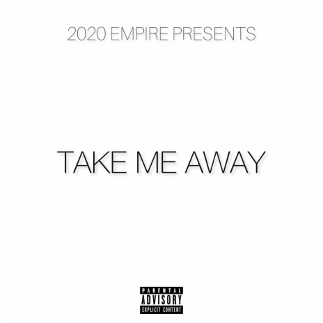 Take Me Away ft. Prez Abe, Bossman TG. & Pdub | Boomplay Music