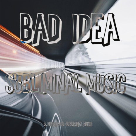 Bad Idea | Boomplay Music