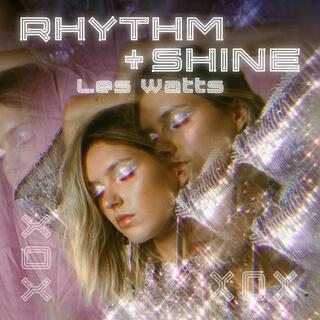 Rhythm + Shine