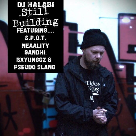 Still Building ft. Neaality Gandhi | Boomplay Music