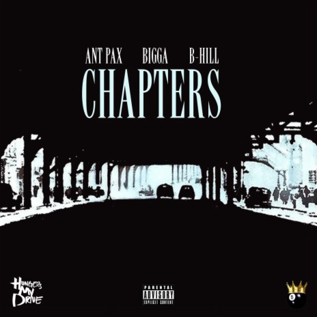 Chapters ft. Ant Pax, Bigga & B-Hill | Boomplay Music
