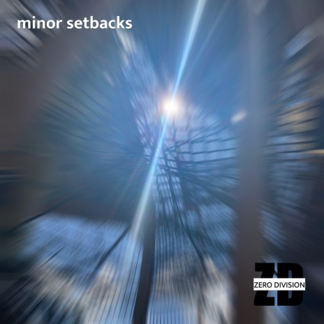 minor setbacks | Boomplay Music