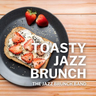 Toasty Jazz Brunch