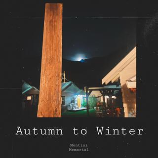 Autumn to Winter lyrics | Boomplay Music