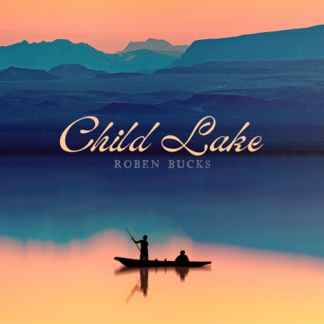 Child Lake | Boomplay Music