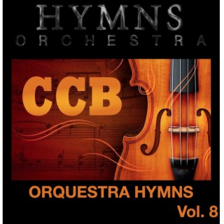 Orquestra Hymns, Vol. 8 - CCB - Congregação Cristã