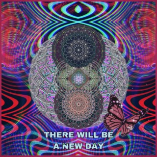 There will be a new day