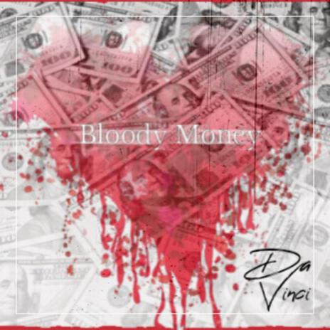 Bloody Money | Boomplay Music