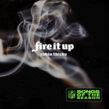 Fire It Up ft. NFL | Boomplay Music