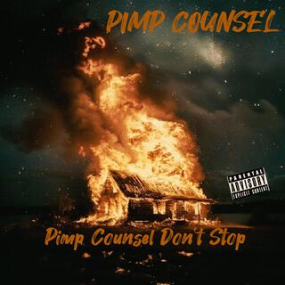 Pimp Counsel Don't Stop