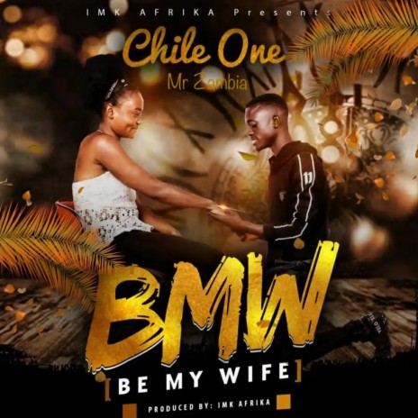 Bmw (Be My Wife) | Boomplay Music