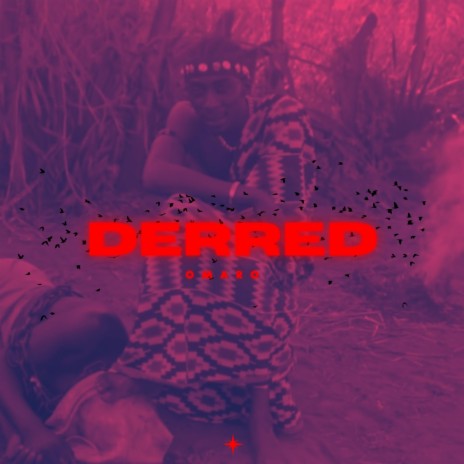 Derred | Boomplay Music