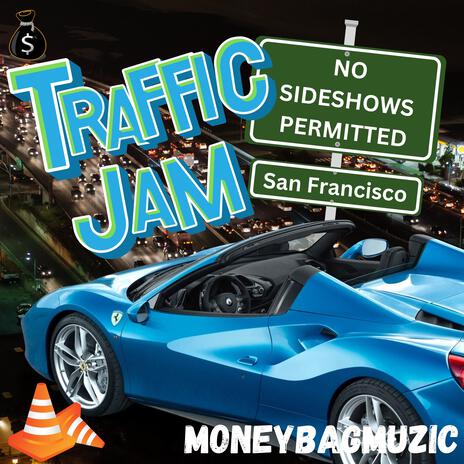 TRAFFICJAM | Boomplay Music