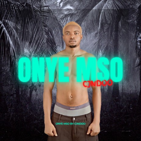 Onye Mso | Boomplay Music