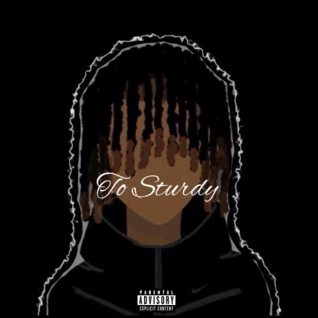 TO STURDY | Boomplay Music