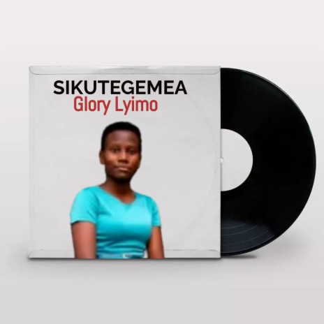 Sikutegemea | Boomplay Music