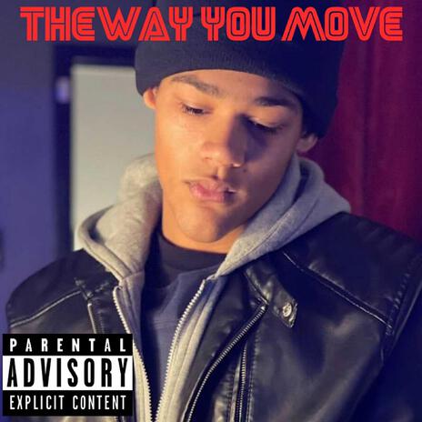 The Way You Move | Boomplay Music