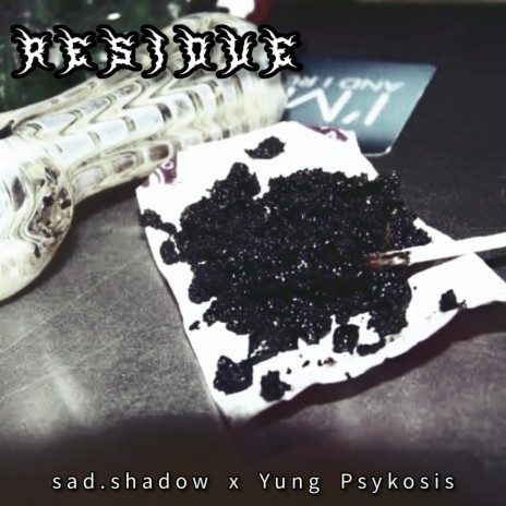 Residue ft. Yung Psykosis | Boomplay Music