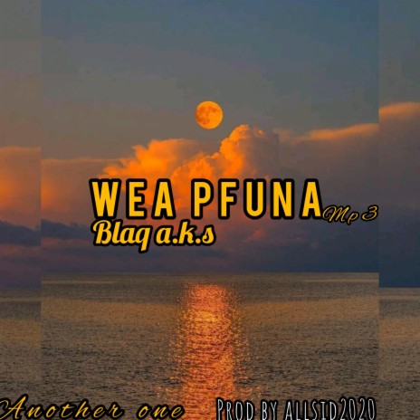 We a pfuna | Boomplay Music