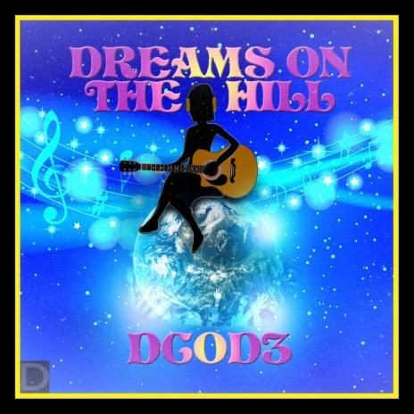 Dreams on the Hill | Boomplay Music