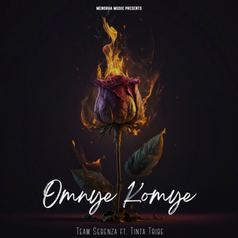 Omnye Komnye ft. Tinta Tribe | Boomplay Music