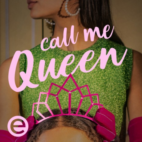 Call Me Queen | Boomplay Music