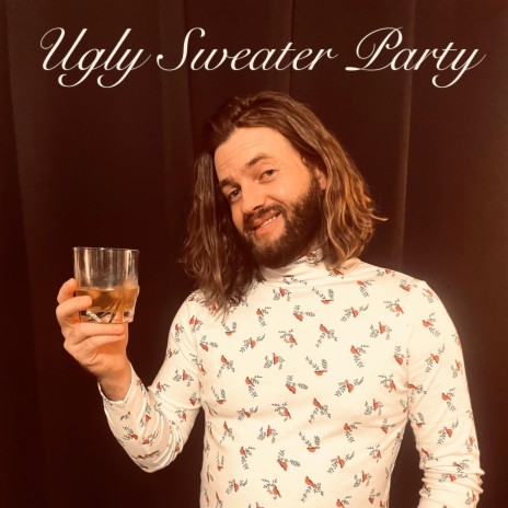 Ugly Sweater Party | Boomplay Music