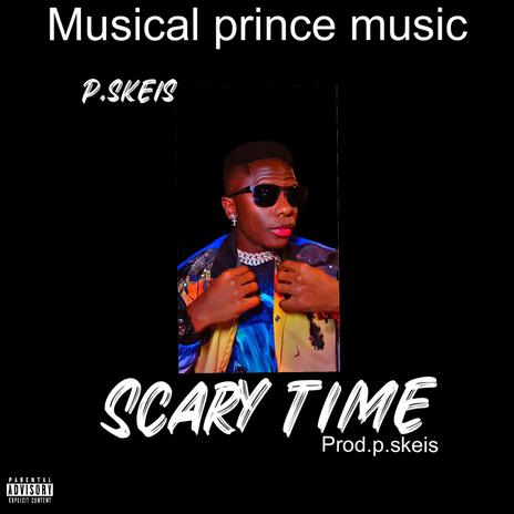 Scary times | Boomplay Music