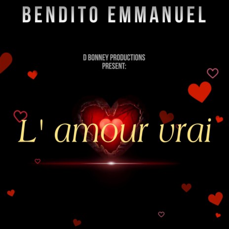 L' amour vrai | Boomplay Music