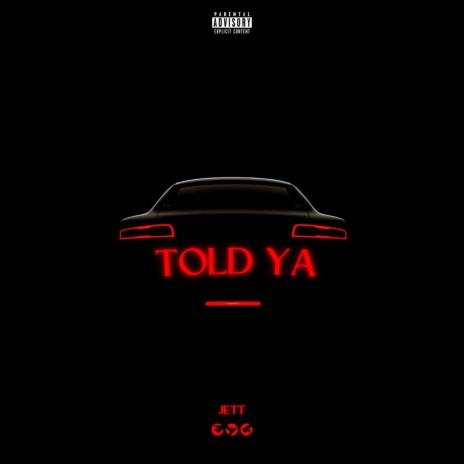 Told Ya | Boomplay Music