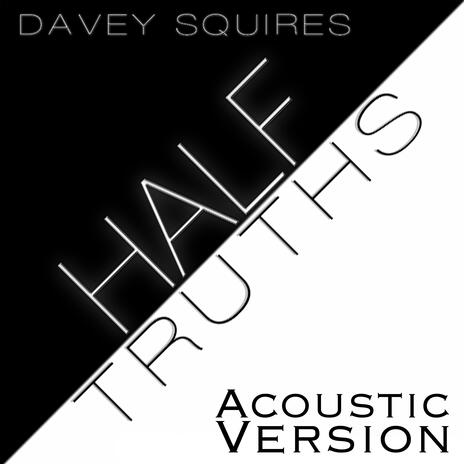 Half Truths (acoustic) | Boomplay Music