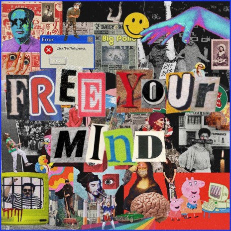 Free Your Mind ft. That Kid Is You