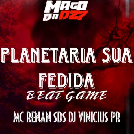 PLANETARIA SUA FEDIDA BEAT GAME