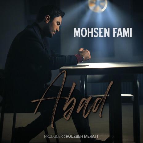 Mohsen fami (Abad) | Boomplay Music