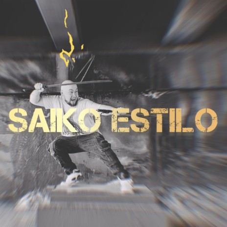 Saiko Estilo ft. GroneBeatz | Boomplay Music